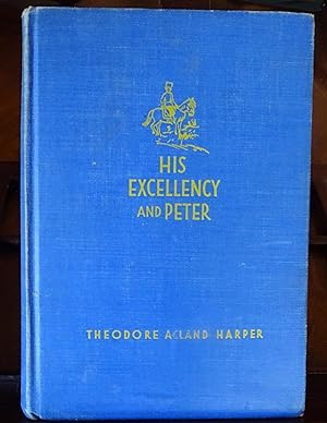 Seller image for His Excellency and Peter for sale by Garlock Books