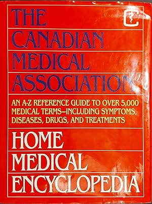 Imagen del vendedor de The Canadian Medical Association Home Medical Encyclopedia a la venta por Mister-Seekers Bookstore