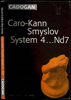 Bild des Verkufers fr Caro-Kann: Smyslov System 4.Nd7 zum Verkauf von The Book Collector, Inc. ABAA, ILAB