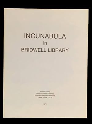 Seller image for Incunabula in Bridwell Library for sale by Peruse the Stacks