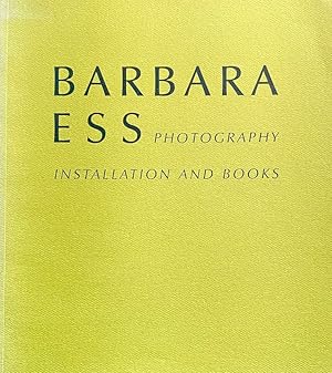 Seller image for Barbara Ess, Photography Installation and Books, 1978-1991 for sale by Randall's Books