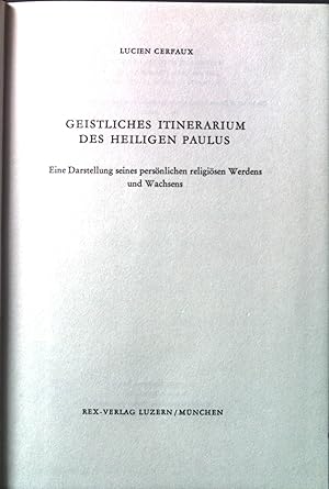 Seller image for Geistliches Itinerarium des heiligen Paulus: eine Darstellung seines persnlichen religisen Werdens und Wachsens. for sale by books4less (Versandantiquariat Petra Gros GmbH & Co. KG)