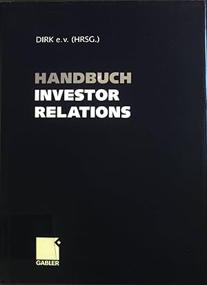 Bild des Verkufers fr Handbuch Investor Relations. zum Verkauf von books4less (Versandantiquariat Petra Gros GmbH & Co. KG)