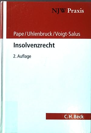 Bild des Verkufers fr Insolvenzrecht. NJW Praxis ; Bd. 67 zum Verkauf von books4less (Versandantiquariat Petra Gros GmbH & Co. KG)