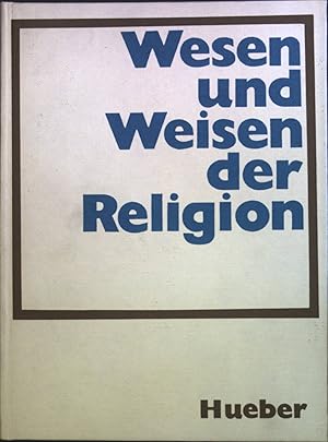 Imagen del vendedor de Wesen und Weisen der Religion a la venta por books4less (Versandantiquariat Petra Gros GmbH & Co. KG)