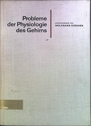 Bild des Verkufers fr Probleme der Physiologie des Gehirns. zum Verkauf von books4less (Versandantiquariat Petra Gros GmbH & Co. KG)