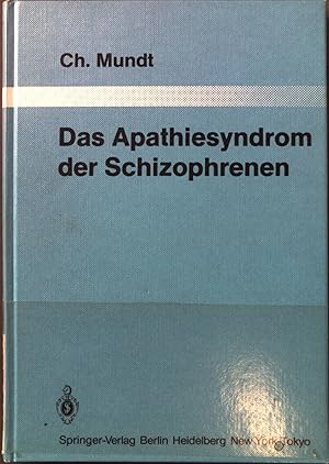 Seller image for Das Apathiesyndrom der Schizophrenen : eine psychopathologische und computertomographische Untersuchung. Monographien aus dem Gesamtgebiete der Psychiatrie ; Bd. 38 for sale by books4less (Versandantiquariat Petra Gros GmbH & Co. KG)