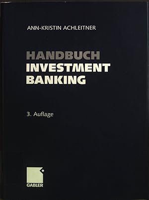 Bild des Verkufers fr Handbuch Investment-Banking. zum Verkauf von books4less (Versandantiquariat Petra Gros GmbH & Co. KG)