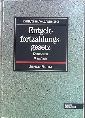 Immagine del venditore per Entgeltfortzahlungsgesetz : Kommentar. Praxis kompetent venduto da books4less (Versandantiquariat Petra Gros GmbH & Co. KG)