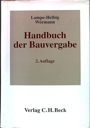 Seller image for Handbuch der Bauvergabe : Verfahren - berprfung - Schadensersatz. for sale by books4less (Versandantiquariat Petra Gros GmbH & Co. KG)