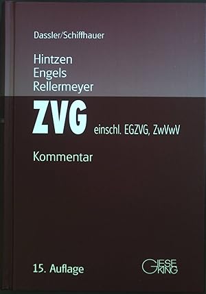 Seller image for Gesetz ber die Zwangsversteigerung und Zwangsverwaltung - einschlielich EGZVG und ZwVwV -: Kommentar. for sale by books4less (Versandantiquariat Petra Gros GmbH & Co. KG)