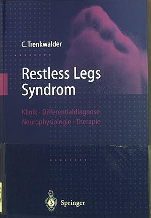 Bild des Verkufers fr Restless-legs-Syndrom : Klinik, Differentialdiagnose, Neurophysiologie, Therapie. zum Verkauf von books4less (Versandantiquariat Petra Gros GmbH & Co. KG)