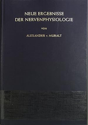 Seller image for Neue Ergebnisse der Nervenphysiologie: sechs Vortrge. for sale by books4less (Versandantiquariat Petra Gros GmbH & Co. KG)