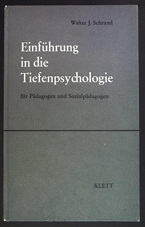 Imagen del vendedor de Einfhrung in die Tiefenpsychologie: fr Pdagogen und Sozialpdagogen. a la venta por books4less (Versandantiquariat Petra Gros GmbH & Co. KG)