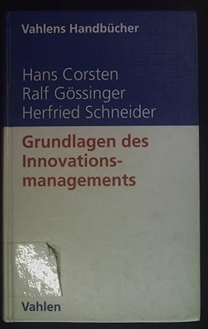 Seller image for Grundlagen des Innovationsmanagements. Vahlens Handbcher der Wirtschafts- und Sozialwissenschaften for sale by books4less (Versandantiquariat Petra Gros GmbH & Co. KG)