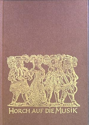 Seller image for Horch auf die Musik: Betrachtungen, Erfahrungen, Erkenntnisse. for sale by books4less (Versandantiquariat Petra Gros GmbH & Co. KG)