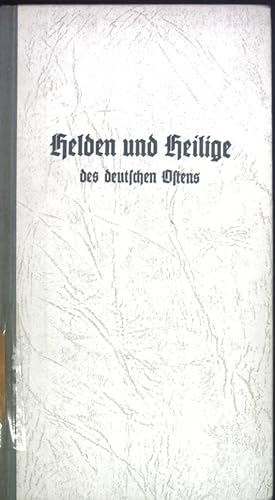 Bild des Verkufers fr Helden und Heilige, des Deutschen Ostens. zum Verkauf von books4less (Versandantiquariat Petra Gros GmbH & Co. KG)