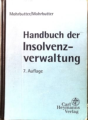 Immagine del venditore per Handbuch der Insolvenzverwaltung. venduto da books4less (Versandantiquariat Petra Gros GmbH & Co. KG)