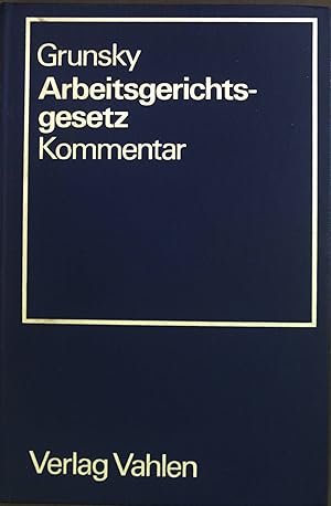 Seller image for Arbeitsgerichtsgesetz : Kommentar. for sale by books4less (Versandantiquariat Petra Gros GmbH & Co. KG)