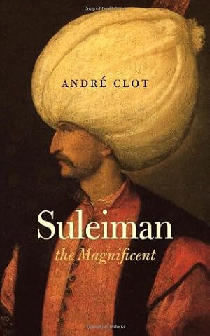 Imagen del vendedor de Suleiman the Magnificent by Clot, Andre [Paperback ] a la venta por booksXpress