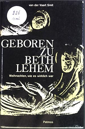 Seller image for Geboren zu Bethlehem: weihnachten, wie es wirklich war. for sale by books4less (Versandantiquariat Petra Gros GmbH & Co. KG)