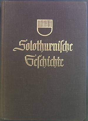 Imagen del vendedor de Solothurnische Geschichte Bd. 1: Stadt und Kanton Solothurn von der Urgeschichte bis zum Ausgang des Mittelalters. a la venta por books4less (Versandantiquariat Petra Gros GmbH & Co. KG)