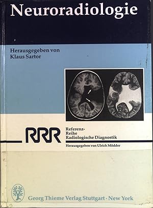Immagine del venditore per Neuroradiologie. Referenz-Reihe radiologische Diagnostik venduto da books4less (Versandantiquariat Petra Gros GmbH & Co. KG)