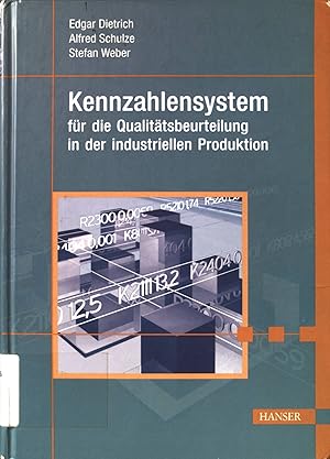 Seller image for Kennzahlensystem fr die Qualittsbeurteilung in der industriellen Produktion: Q-DAS-CAMERA-Konzept. for sale by books4less (Versandantiquariat Petra Gros GmbH & Co. KG)