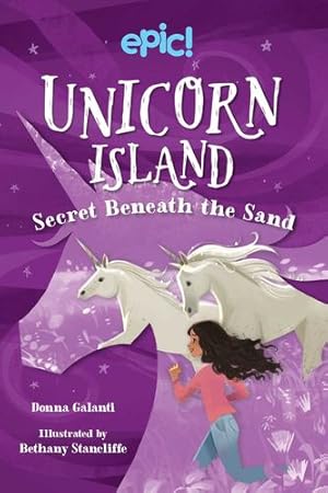 Seller image for Unicorn Island: Secret Beneath the Sand (Volume 2) by Galanti, Donna [Hardcover ] for sale by booksXpress