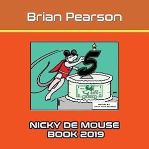 Bild des Verkufers fr Nicky de Mouse Book 2019 [Soft Cover ] zum Verkauf von booksXpress