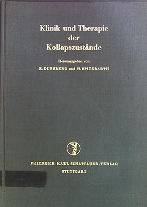 Bild des Verkufers fr Klinik und Therapie der Kollapszustnde: ein Symposium Mainz 2. und 3. Februar 1962. zum Verkauf von books4less (Versandantiquariat Petra Gros GmbH & Co. KG)