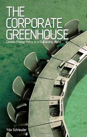 Immagine del venditore per The Corporate Greenhouse: Climate Change Policy and Greenhouse Gas Emissions [Soft Cover ] venduto da booksXpress