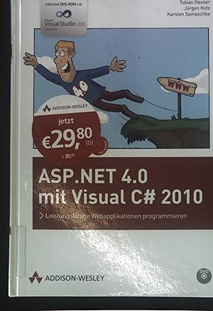 Imagen del vendedor de ASP.NET 4.0 mit Visual C# 2010 : leistungsfhige Webapplikationen programmieren. Programmer's choice a la venta por books4less (Versandantiquariat Petra Gros GmbH & Co. KG)
