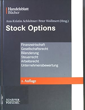 Immagine del venditore per Stock options: Finanzwirtschaft, Gesellschaftsrecht, Bilanzierung, Steuerrecht, Arbeitsrecht und Unternehmensbewertung. Handelsblatt-Bcher. venduto da books4less (Versandantiquariat Petra Gros GmbH & Co. KG)