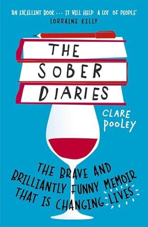 Seller image for The Sober Diaries: How one woman stopped drinking and started living by Pooley, Clare [Paperback ] for sale by booksXpress