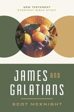 Image du vendeur pour James and Galatians (New Testament Everyday Bible Study Series) by McKnight, Scot [Paperback ] mis en vente par booksXpress