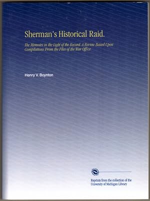 Imagen del vendedor de Shermans Historical Raid: The Memoirs in the Light of the Record a la venta por Lake Country Books and More