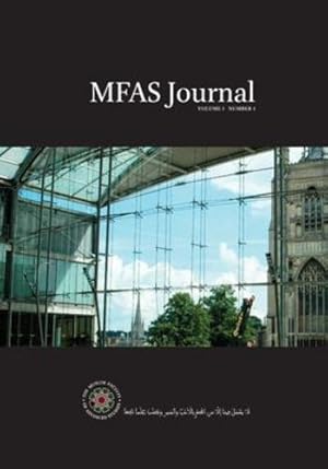 Bild des Verkufers fr MFAS Journal: Volume 1, Number 1 by Bewley, Abdalhaqq, Ibrahim-Morrison, Uthman [Paperback ] zum Verkauf von booksXpress