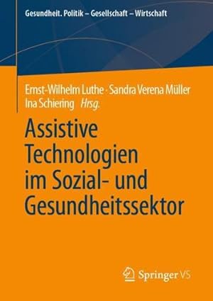 Seller image for Assistive Technologien im Sozial- und Gesundheitssektor (Gesundheit. Politik - Gesellschaft - Wirtschaft) (German Edition) [Paperback ] for sale by booksXpress