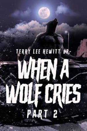 Seller image for When a Wolf Cries: Part 2 [Soft Cover ] for sale by booksXpress