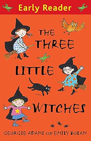 Imagen del vendedor de The Three Little Witches Storybook (Early Reader) by Adams, Georgie [Paperback ] a la venta por booksXpress