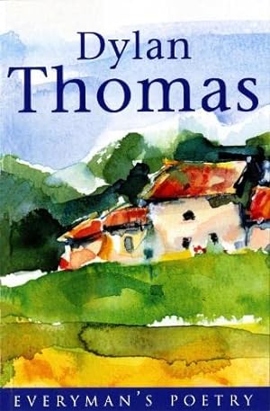 Bild des Verkufers fr Dylan Thomas: Everyman Poetry by Thomas, Dylan [Paperback ] zum Verkauf von booksXpress
