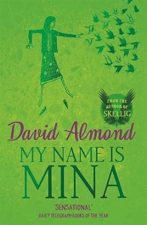 Imagen del vendedor de My Name Is Mina by Almond, David [Paperback ] a la venta por booksXpress