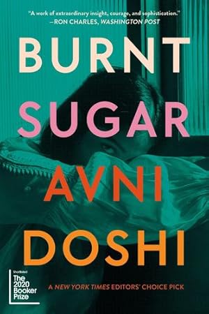 Immagine del venditore per Burnt Sugar: A Novel by Doshi, Avni [Paperback ] venduto da booksXpress