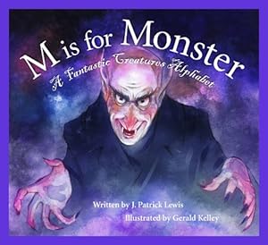 Seller image for M is for Monster: A Fantastic Creatures Alphabet by Lewis, Patrick [Hardcover ] for sale by booksXpress