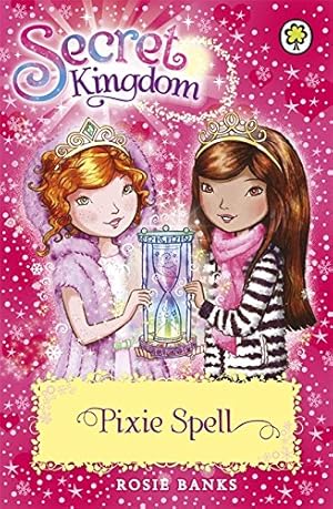 Seller image for Secret Kingdom: 34: Pixie Spell by Banks, Rosie [Paperback ] for sale by booksXpress