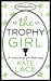 Imagen del vendedor de The Trophy Girl [Soft Cover ] a la venta por booksXpress