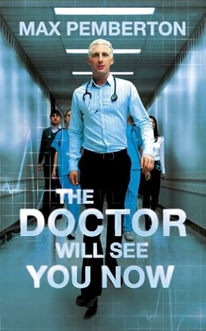 Seller image for The Doctor Will See You Now by Pemberton, Max [Paperback ] for sale by booksXpress