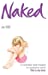 Seller image for Naked [Soft Cover ] for sale by booksXpress