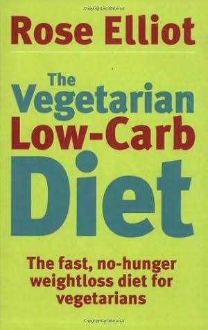 Seller image for The Vegetarian Low Carb Diet by Elliot, Rose [Paperback ] for sale by booksXpress